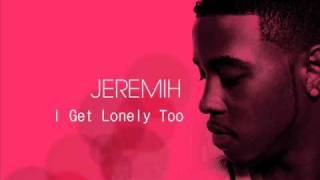 Jeremih - I Get Lonely Too (Ft. Drake) [OFFICIAL/2011/CDQ]