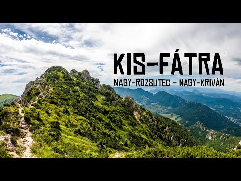 KIS-FÁTRA | Nagy-Rozsutec & Nagy-Kriván