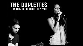 I Heard it Through The Grapevine - Acoustic Guitar Cover Marvin Gaye - The Duplettes