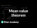 Mean value theorem | Existence theorems | AP Calculus AB | Khan Academy