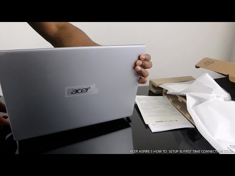 ACER ASPIRE 5 HOW TO  SETUP & FIRST TIME CONNECTION TOUR