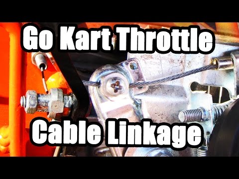Go Kart Throttle Cable: Linkage and Installation Video