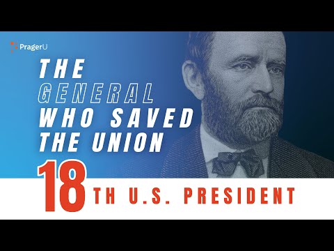 Ulysses S. Grant: The General Who Saved the Union | 5-Minute Videos