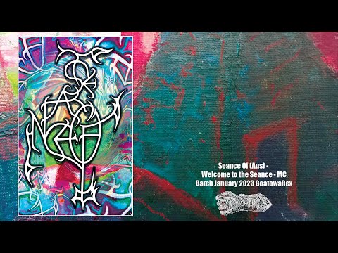 Seance Of (Aus) - Welcome to the Seance - MC