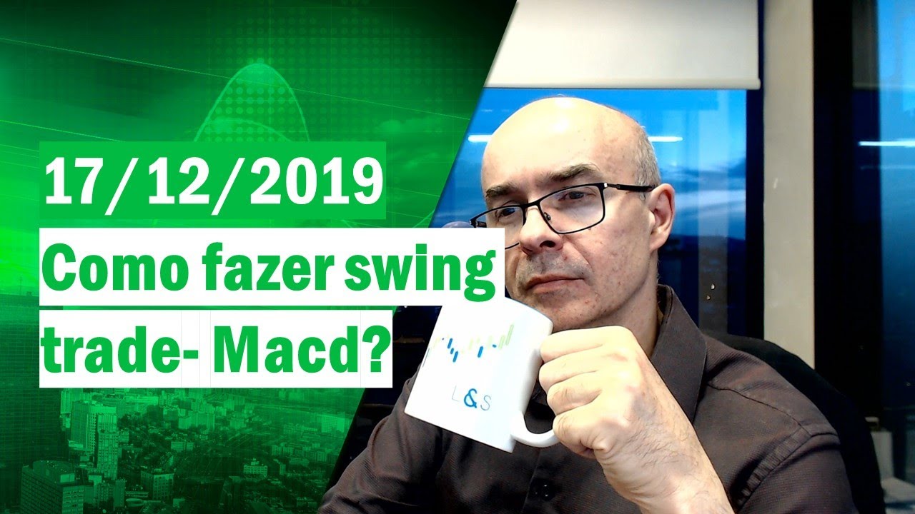 Como fazer Swing trade usando Macd?