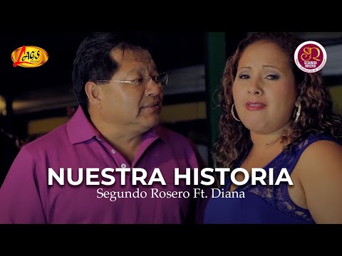 Segundo Rosero Ft. Diana - Nuestra Historia (Video Oficial) | Rockola