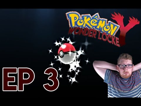 "CYNDAKILLIN' IT" Pokemon Y Wonderlocke Gameplay w/ In Vivid Color