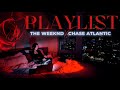 The Weeknd X Chase Atlantic Bedroom Mix Stream