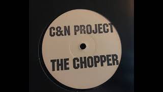 C&N Project - The Chopper (A Journey Through The East)-1997