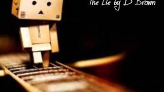 The Lie by D Brown