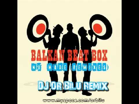 Balkan Beat Box - Hermetico (DJ Or Bilu Remix).mp4