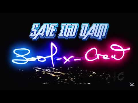 Save Igo Daun [SULEX CREW MUSIC] 2026