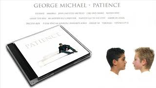 George Michael - Patience (UK Version) - Full Album