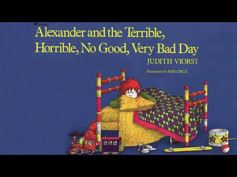 Alexander And The Terrible, Horrible, No Good, Very Bad Day - Book Read Aloud