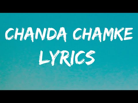 Chanda Chamke (Lyrics) Full Song -- Fanaa || TNT Lyrics || Aamir Khan, Kajol Akshay | #lyrics #music