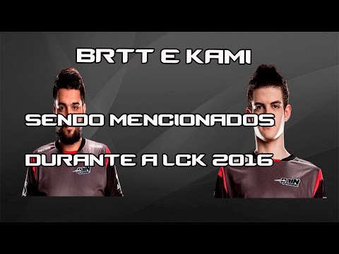 LOL - Kami e Brtt mencionados durante um jogo da LCK Spring 2016