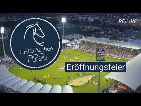 CHIO Aachen digital | RE-LIVE: Eröffnungsfeier 2019 |