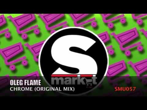 Oleg Flame - Chrome (Original Mix)