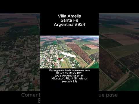 Villa Amelia, Santa Fe desde el Microsoft Flight Simulator #villaamelia #santafe #msfs #joaha45