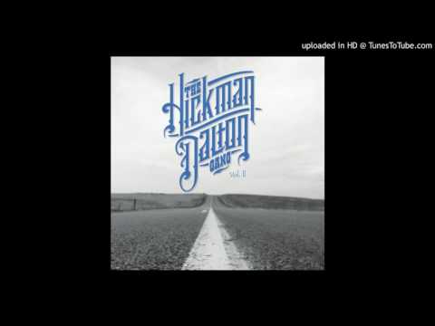 The Hickman-Dalton Gang - (Come On Back To) Stockton