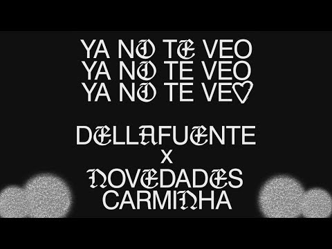 download lagu mp3 mp4 Ya No Te Veo Dellafuente Letra, download lagu Ya No Te Veo Dellafuente Letra gratis, unduh video klip Ya No Te Veo Dellafuente Letra