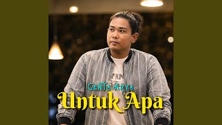Download lagu Untuk Apa mp3