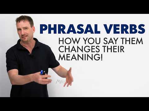 句動詞：発音はどのように意味を変えるか (PHRASAL VERBS: How pronunciation changes their meaning)
