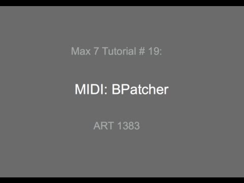 Max 7 Tutorial # 19: Bpatcher