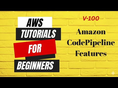 Amazon CodePipeline Features