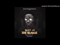Dj AfroNaija Best Of Joe Blaque