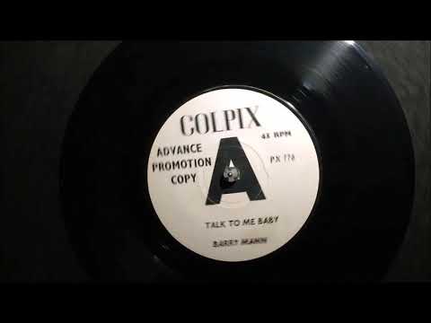 Talk To Me Baby - Barry Mann