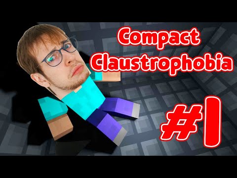 Minecraft Compact Claustrophobia - Episode 1