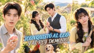 ¡Ella Solo Quería Vivir en el Campo… ¡Pero Terminó Conquistando al CEO y Hasta al Rey Demonio!😳