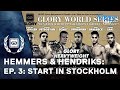 Hemmers & Hendriks - Ep 3 "Start in Stockholm"