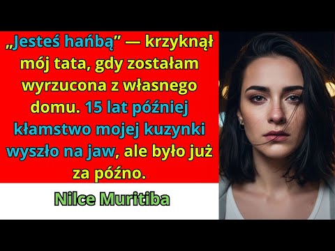 „Jesteś hańbą” — krzyknął mój tata, gdy zostałam wyrzucona z własnego domu…