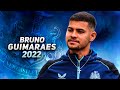Bruno Guimarães 2022/23 - World Class Skills, Goals & Assists | HD