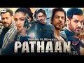 Pathaan 2023 Full Movie Pathan Movie Pathan Full Movie Shahrukh Khan Deepika Review Facts