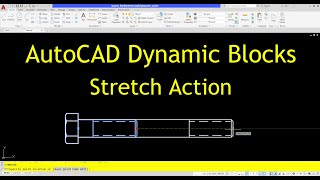 AutoCAD Dynamic Blocks Tutorial: Stretch Action