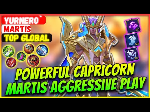 Powerful Capricorn Martis Aggressive Play [ Top Global Martis] Yurnero` - Mobile Legends Gameplay
