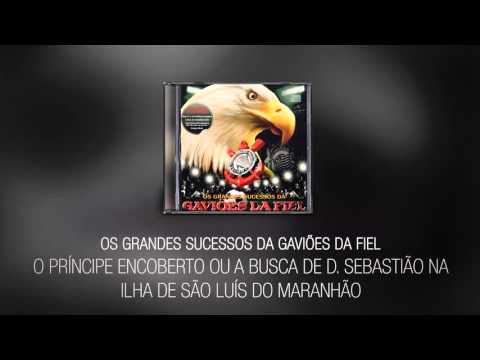 O príncipe encoberto ou a busca de D Sebastião na Ilha de São Luís do Maranhão - Gaviões da Fiel