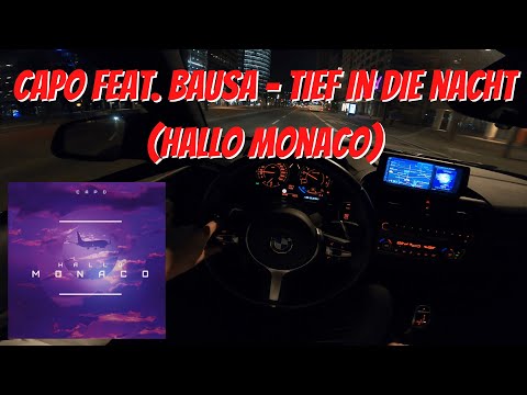 Let's Drive: Capo feat. Bausa - Tief in die Nacht (Hallo Monaco)