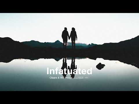 Olaars & Will Philips - Infatuated