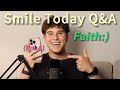 Faith Smile Today Q A
