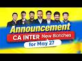 CA Inter May 27 Batches & Strategy I Team BB Virtuals