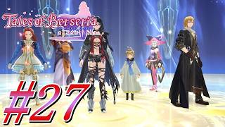 【 観るゲームストーリー 】テイルズ オブ ベルセリア リマスター #27 ※ネタバレ注意
