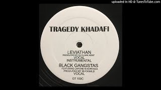 Tragedy Khadafi FT. Capone -N- Noreaga - Black Gangstas (Vocal Version)