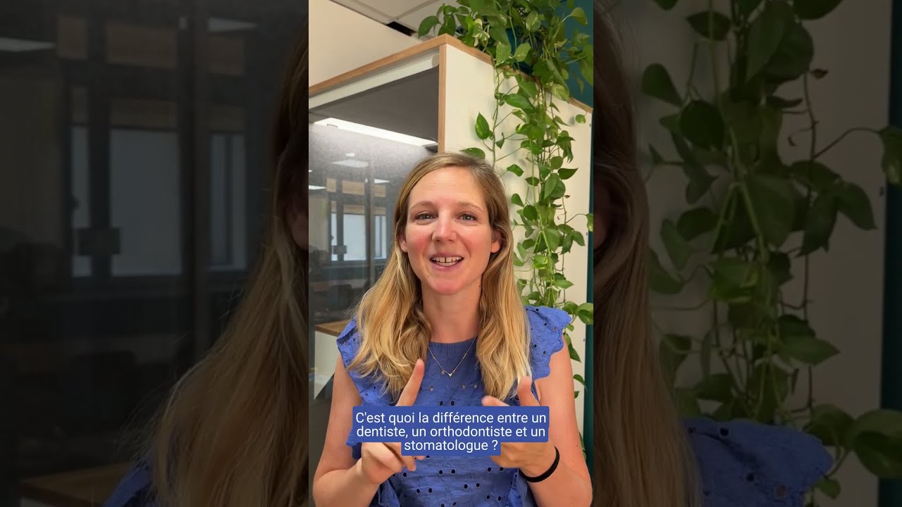 C’est quoi la différence entre un dentiste, un orthodontiste et un stomatologue 