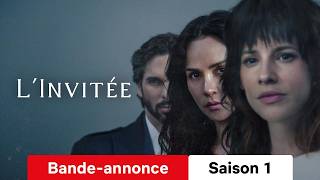 L'Invitée :: Bande-annonce Saison 1 :: On Regarde ?