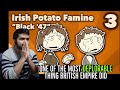 Irish Potato Famine - Black '47 - Extra History - #3 CG Reaction
