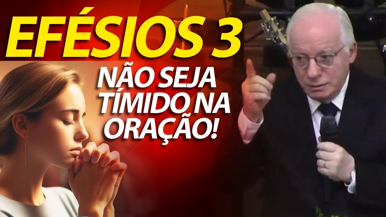 Pregação sobre a Oração de poder e amor em Efésios 3 | Pastor Paulo Seabra